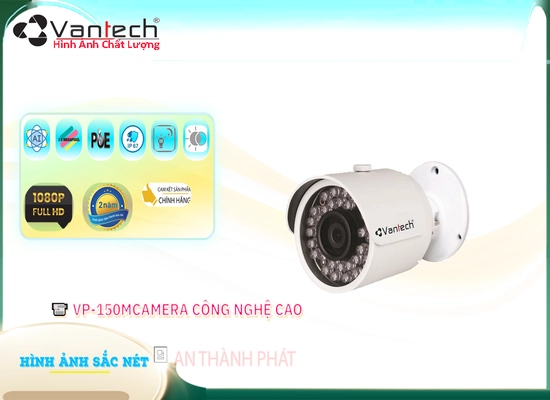 Lắp đặt camera tân phú VP-150M Camera Chất Lượng VanTech ❇ 