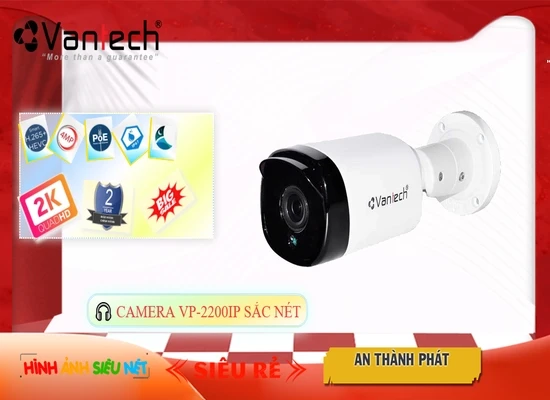 Lắp đặt camera tân phú VP-2200IP Công Nghệ POE VanTech Chất Lượng