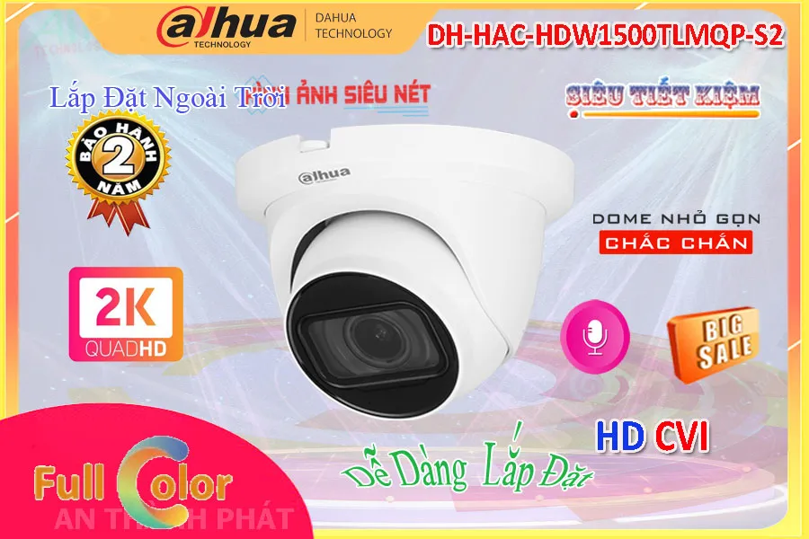 Camera DH-HAC-HDW1500TLMQP-S2 Dahua,Chất Lượng DH-HAC-HDW1500TLMQP-S2,DH-HAC-HDW1500TLMQP-S2 Công Nghệ Mới, HD