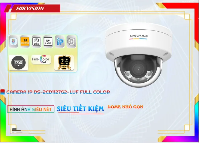 Camera Hikvision Full Color DS-2CD1127G2-LUF,Giá DS-2CD1127G2-LUF,DS-2CD1127G2-LUF Giá Khuyến Mãi,bán DS-2CD1127G2-LUF,