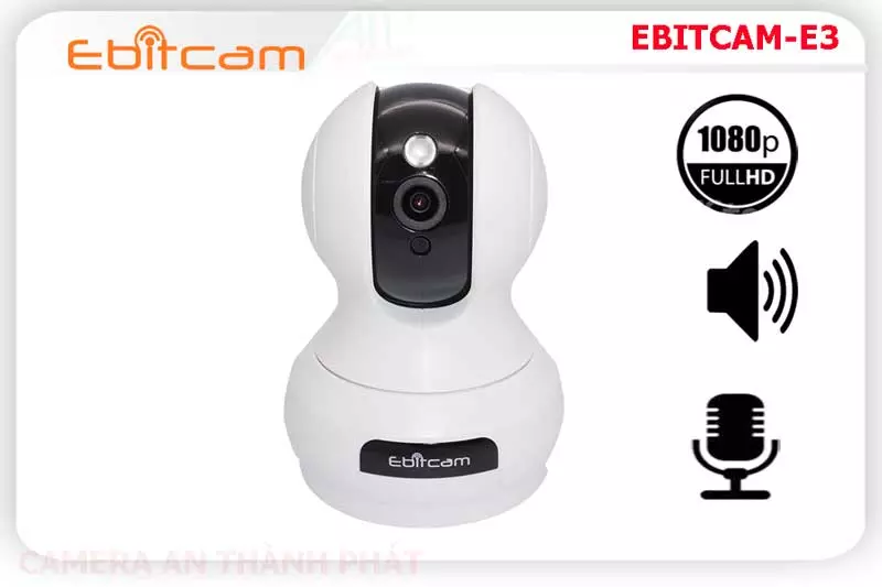 EBITCAME3,Camera wifi EBITCAM E3,EBITCAME3 Giá rẻ, Không Dây EBITCAME3 Công Nghệ Mới,EBITCAME3 Chất Lượng,bán