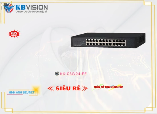 Lắp đặt camera tân phú KX-CSW24-PF KBvision Switch Thiết bị nối mạng