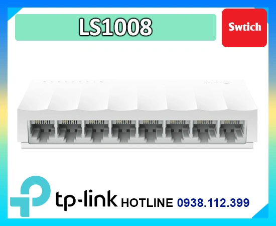 Lắp đặt camera Switch 8 Port 1Gbps LS1008