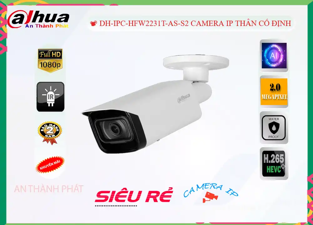 Camera Dahua DH-IPC-HFW2231T-AS-S2,DH-IPC-HFW2231T-AS-S2 Giá Khuyến Mãi, Ip Sắc Nét DH-IPC-HFW2231T-AS-S2 Giá