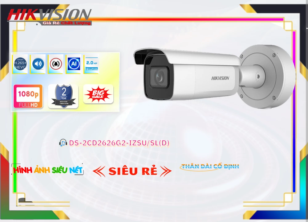Camera Hikvision DS-2CD2626G2-IZSU/SL(D),Chất Lượng DS-2CD2626G2-IZSU/SL(D),DS-2CD2626G2-IZSU/SL(D) Công Nghệ Mới, IP