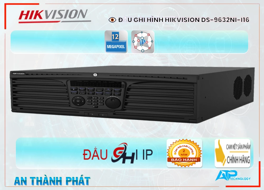 Đầu Ghi Hikvision DS-9632NI-I16,thông số DS-9632NI-I16,DS 9632NI I16,Chất Lượng DS-9632NI-I16,DS-9632NI-I16 Công Nghệ
