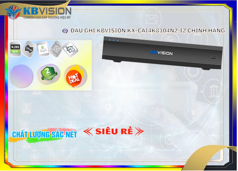 Đầu Ghi KBvision KX-CAi4K8104N2-I2,KX CAi4K8104N2 I2,Giá Bán KX-CAi4K8104N2-I2 Đầu ghi Camera KBvision Giá rẻ