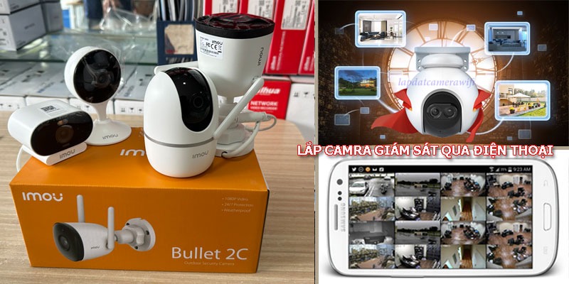 lắp camera giám sát qua điện thoại tốt nhất