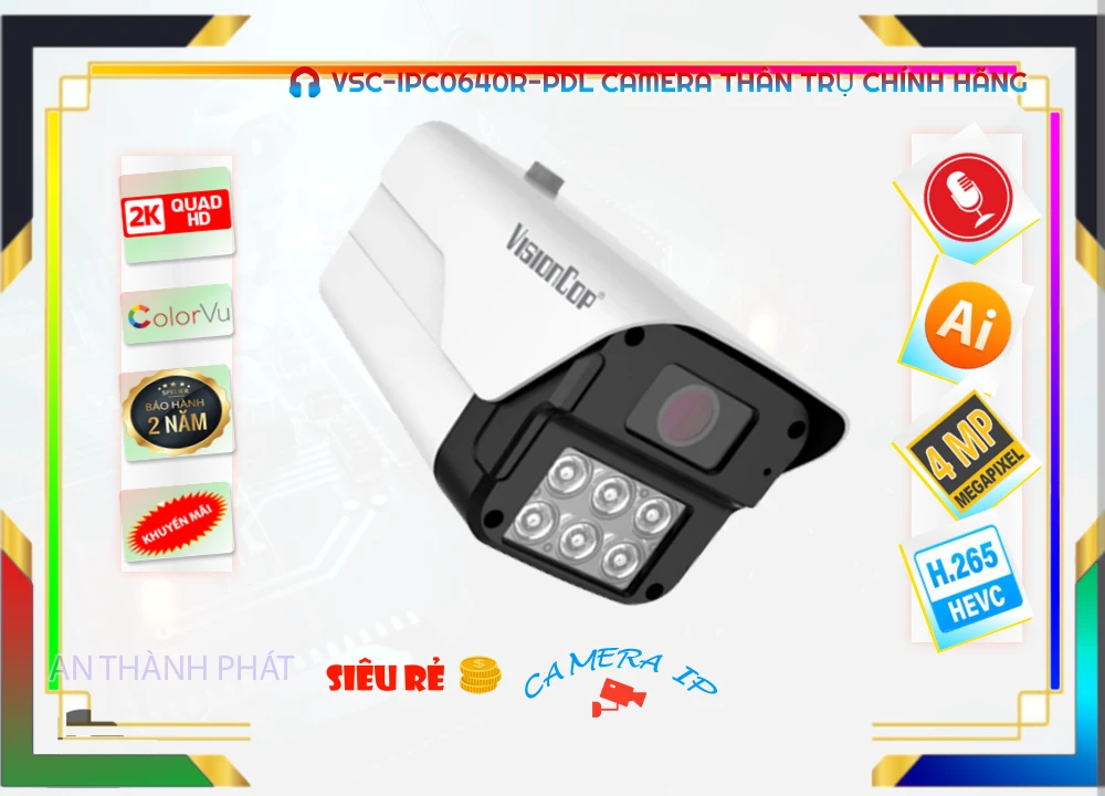 VSC-IPC0640R-PDL,camera VSC-IPC0640R-PDL,Camera VISIONCOP VSC-IPC0640R-PDL,Camera thân VSC-IPC0640R-PDL,Camera VISIONCOP VSC-IPC0640R-PDL giá rẻ,Camera giá rẻ VSC-IPC0640R-PDL,Camera IP POE VSC-IPC0640R-PDL,Camera Full color VSC-IPC0640R-PDL
