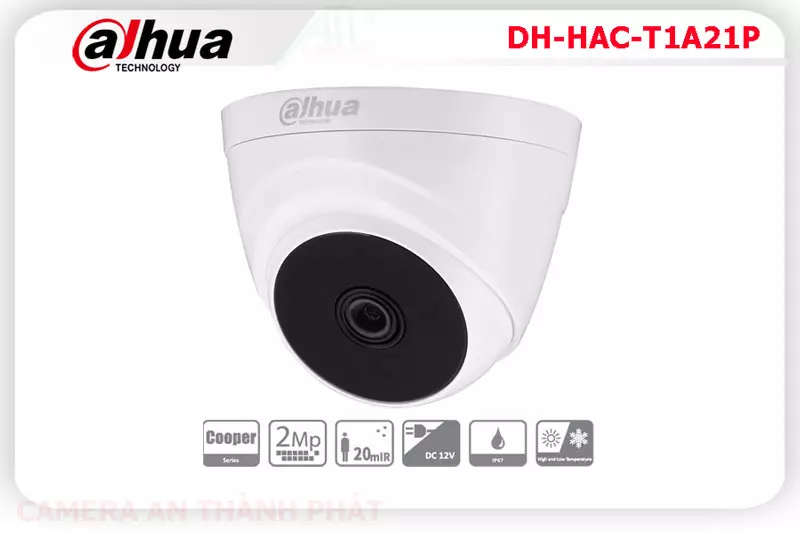 DH HAC T1A21P,Camera dahua DH HAC T1A21P,Chất Lượng DH-HAC-T1A21P,Giá HD Anlog DH-HAC-T1A21P,phân phối